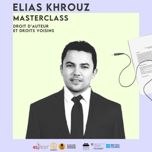 Masterclass 3 : Droits d’auteurs avec Elias Khrouz